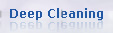 Deep Cleaning