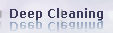 Deep Cleaning